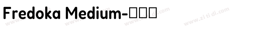 Fredoka Medium字体转换 Fredoka Medium字体转换